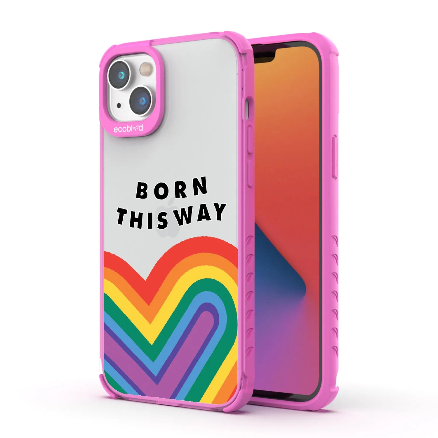 Born This Way - Laguna Collection Case for Apple iPhone 14 Plus